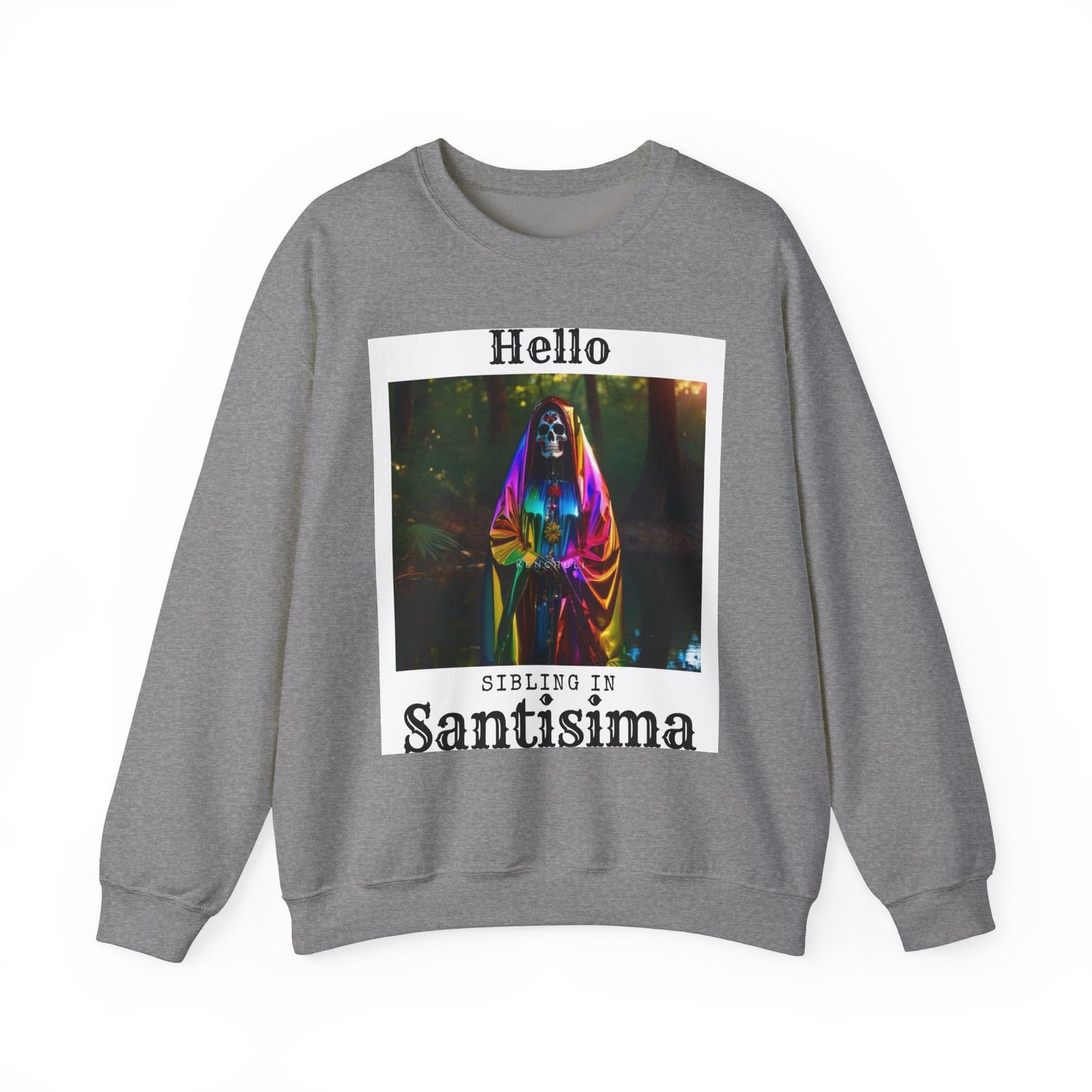 "Hello Sibling in Santisima" Crewneck Sweatshirt
