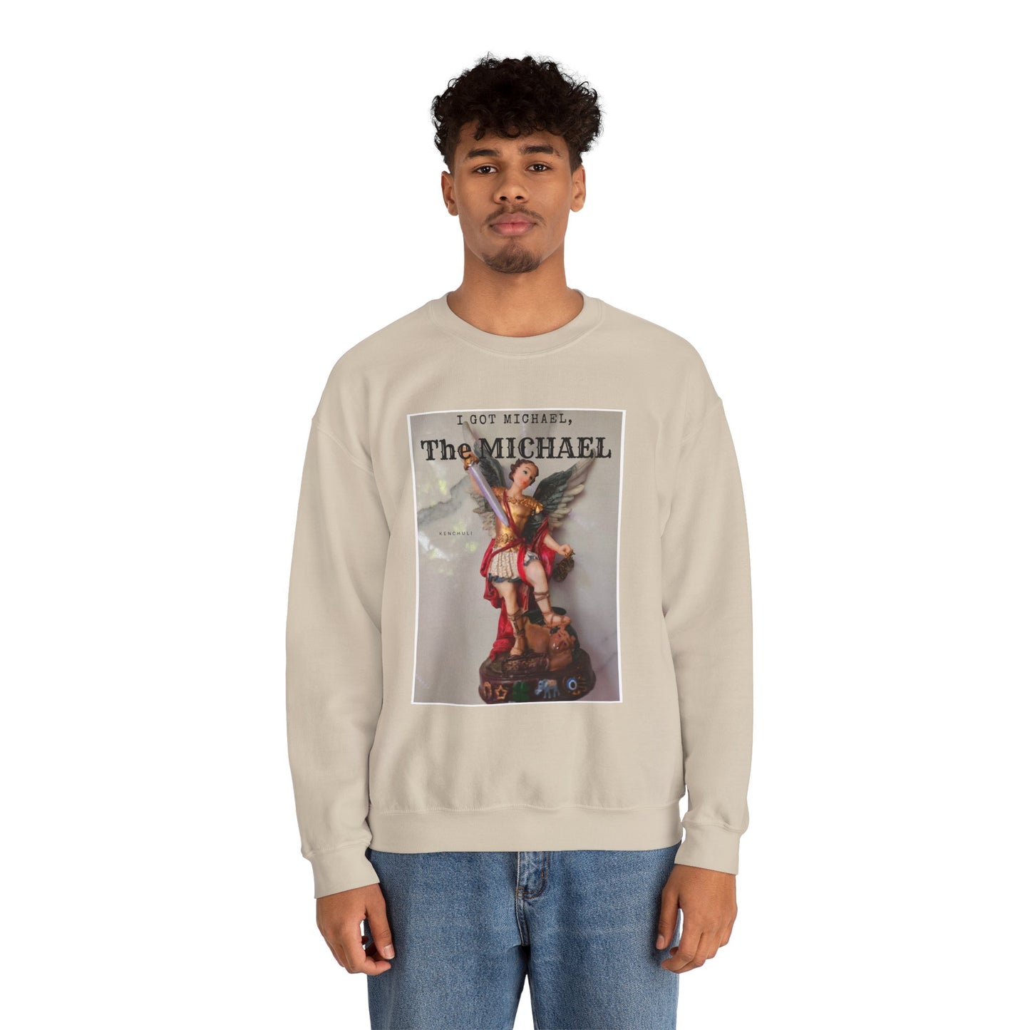 "I Got Michael" Crewneck Sweatshirt