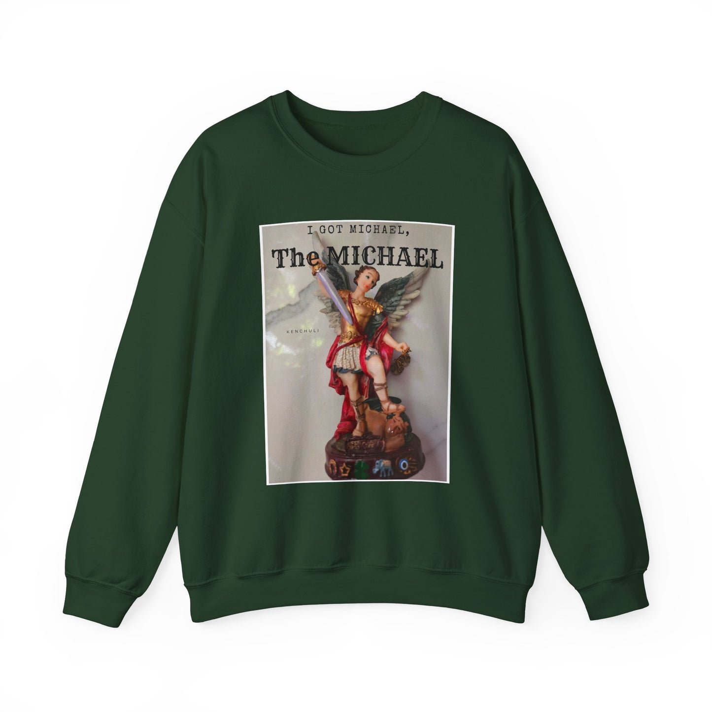 "I Got Michael" Crewneck Sweatshirt