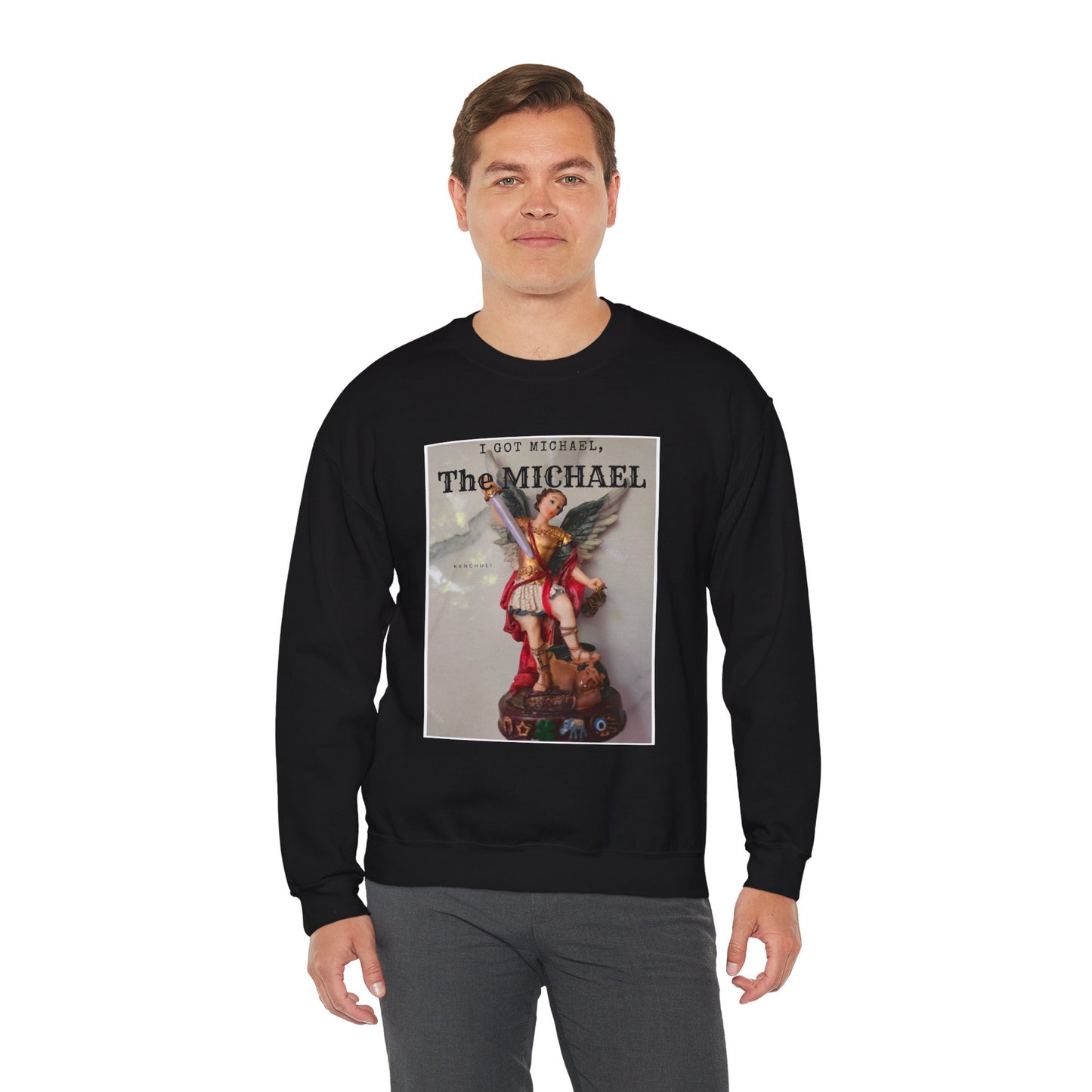 "I Got Michael" Crewneck Sweatshirt