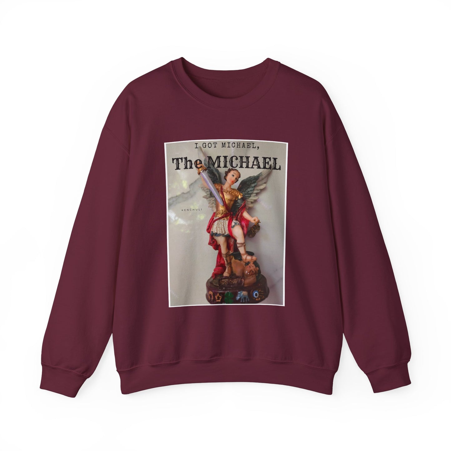 "I Got Michael" Crewneck Sweatshirt