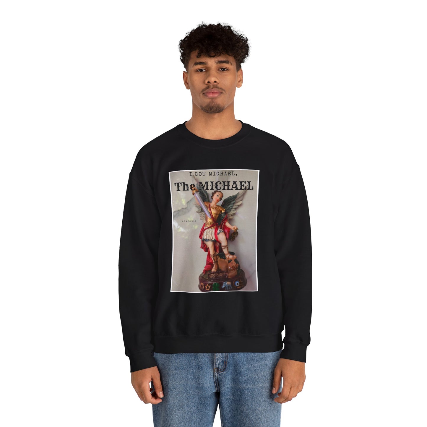 "I Got Michael" Crewneck Sweatshirt