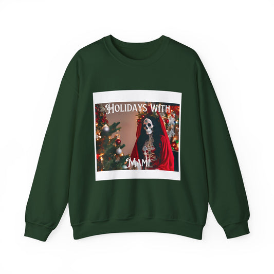 "Holidays with Mami" Crewneck Sweatshirt