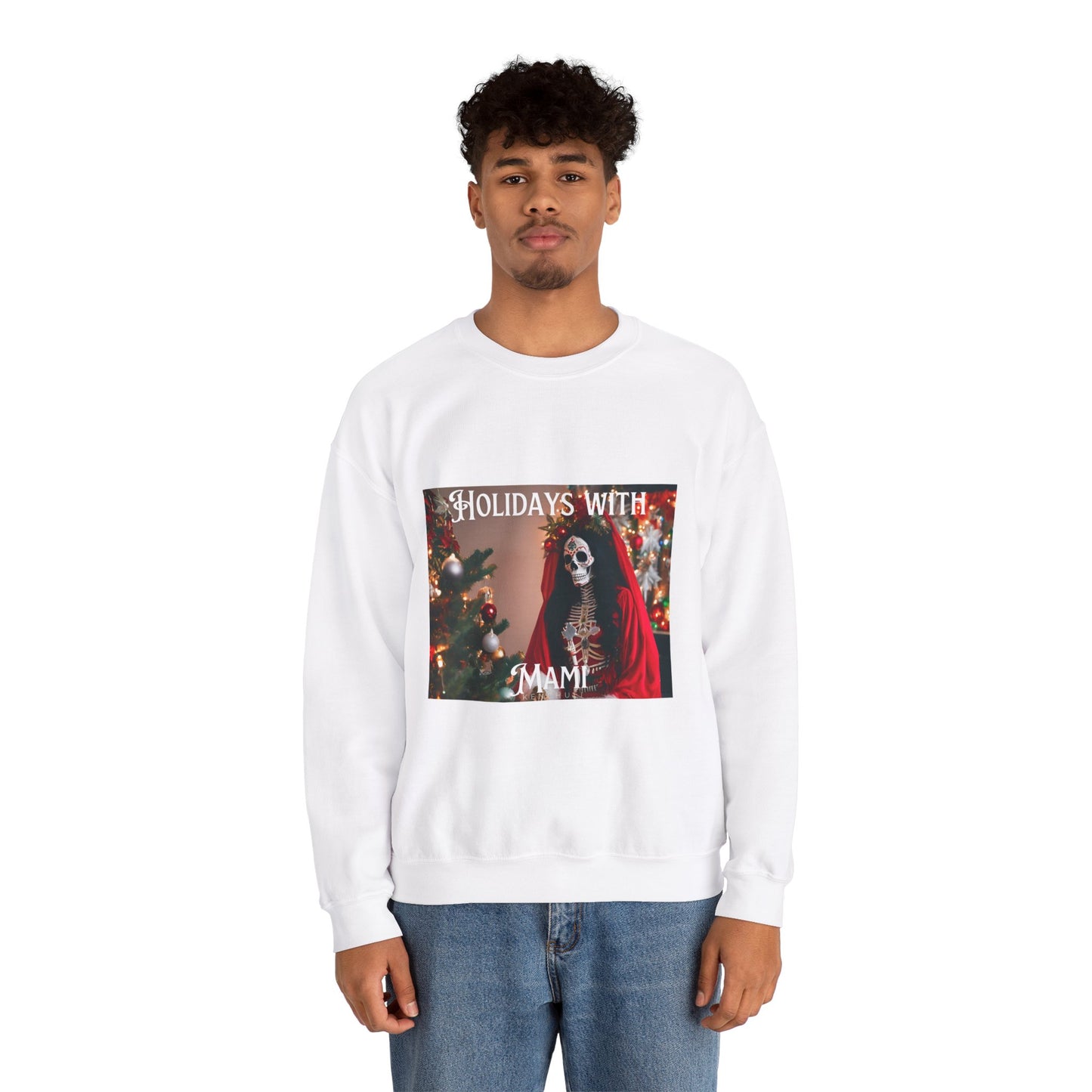 "Holidays with Mami" Crewneck Sweatshirt