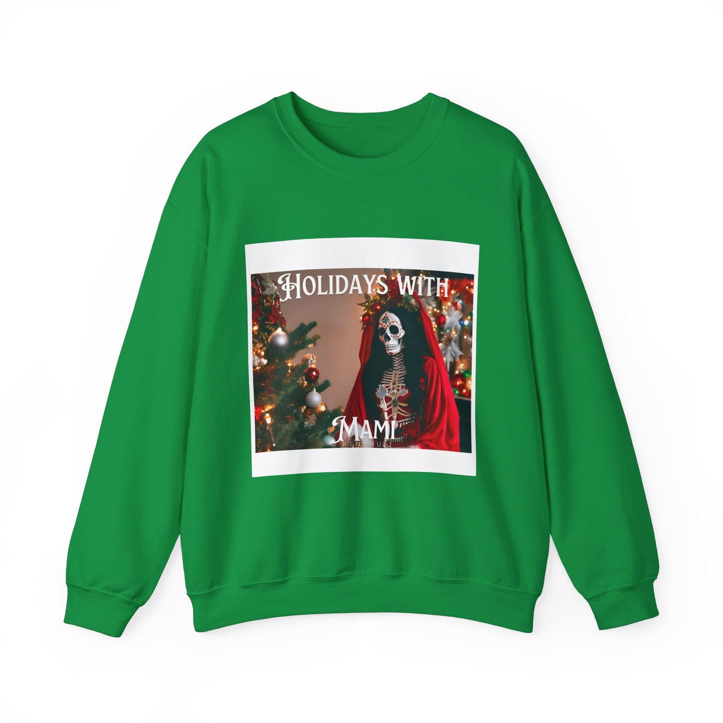 "Holidays with Mami" Crewneck Sweatshirt