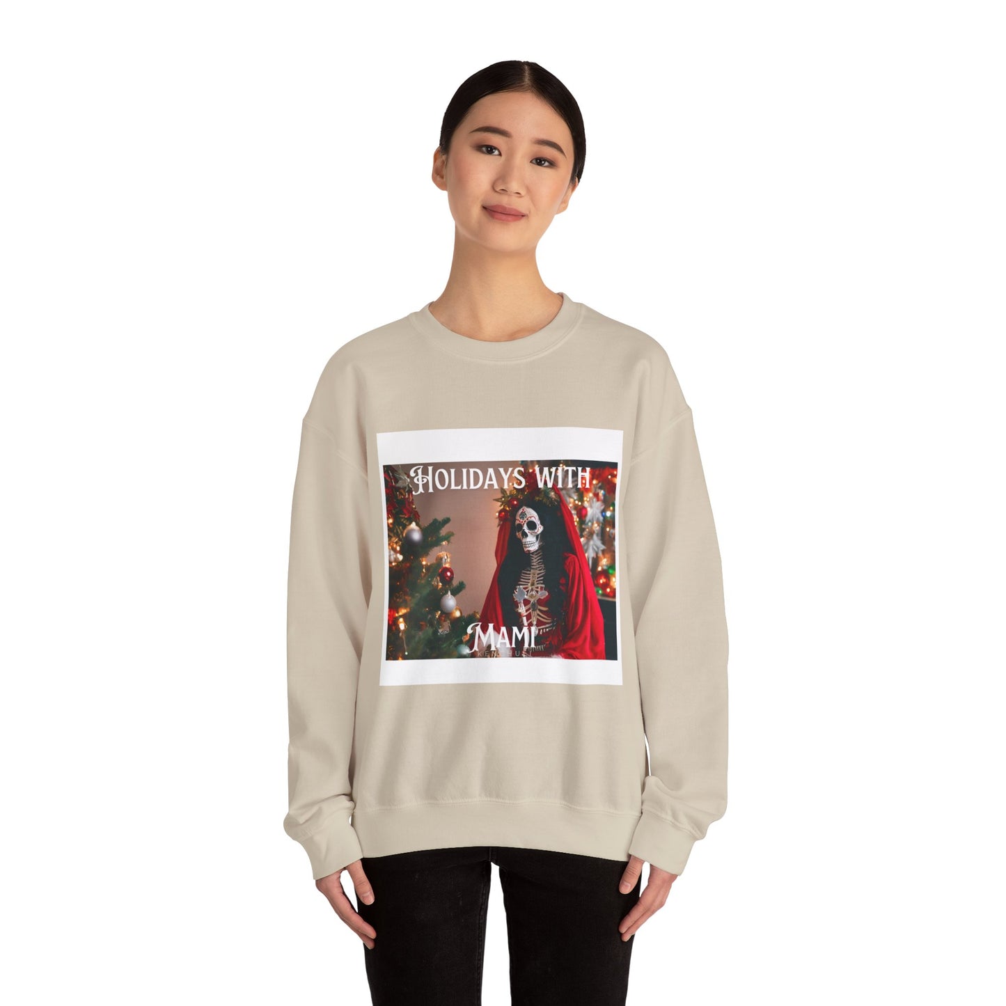 "Holidays with Mami" Crewneck Sweatshirt