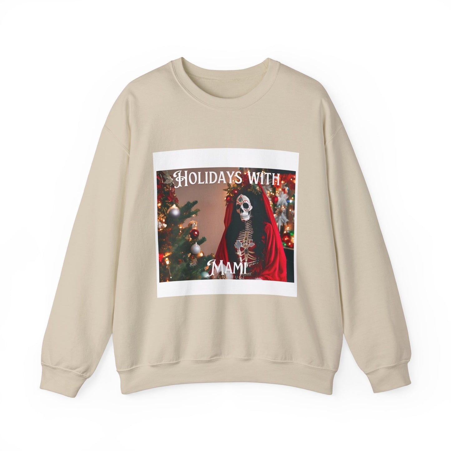 "Holidays with Mami" Crewneck Sweatshirt